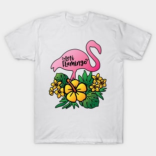 Let's Flamingo T-Shirt